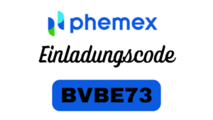 Phemex Einladungscode „BVBE73“ – 8500 € Bonus + 20 % Rabatt