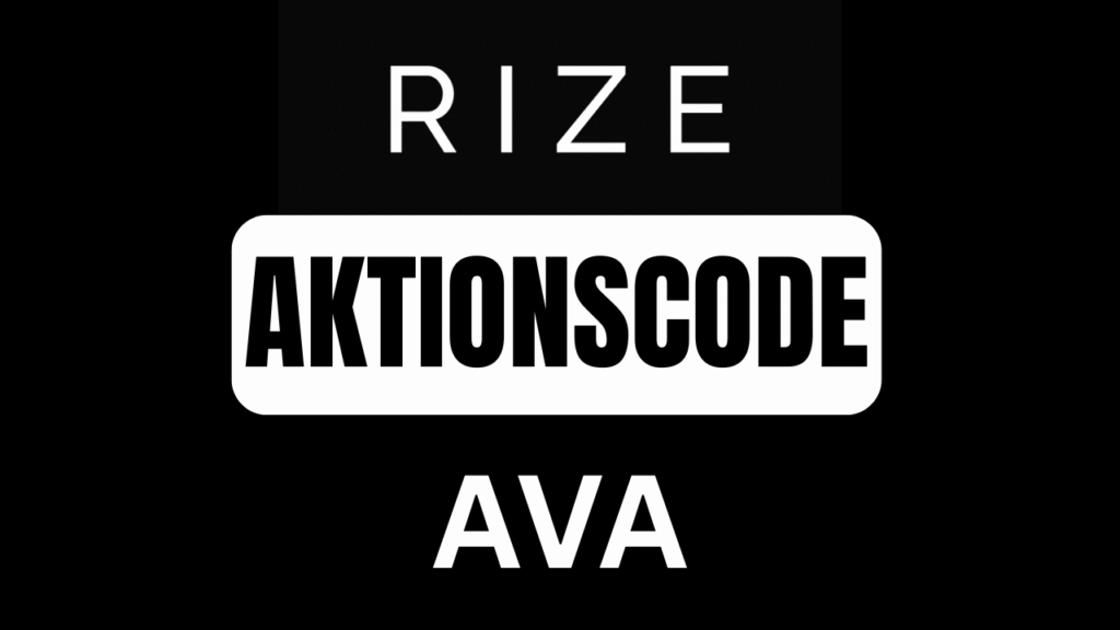 Rize Aktionscode "AVA": Erhalte 20% Sofort-Rabatt mit dem