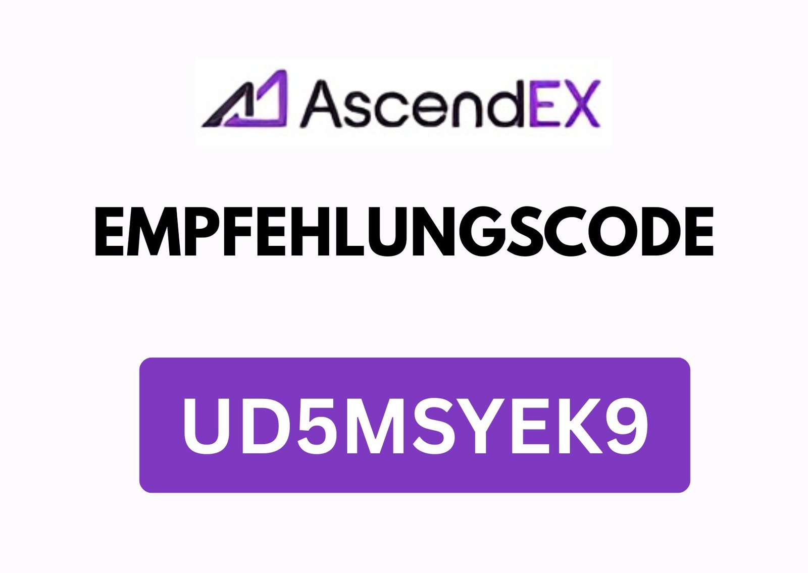 AscendEX Empfehlungscode